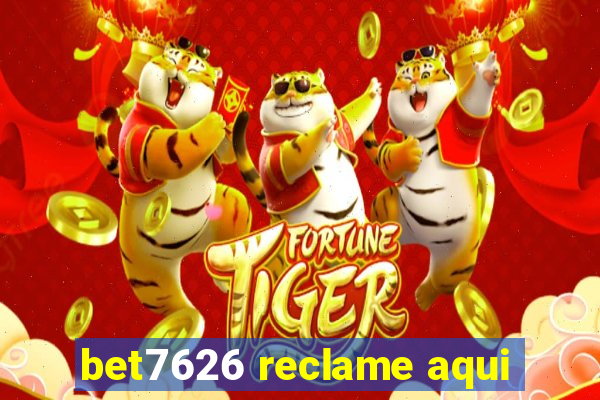 bet7626 reclame aqui